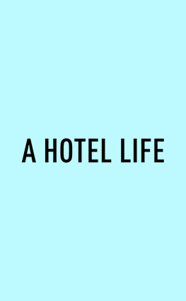 A Hotel Life